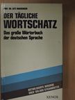 Prof. Dr. Lutz Mackensen - Der tägliche Wortschatz [antikvár]