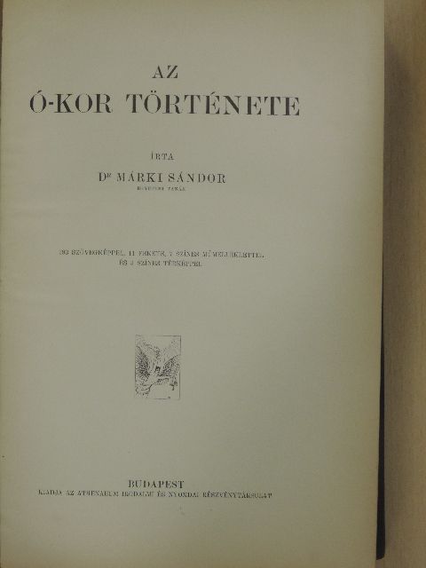 Dr. Márki Sándor - Az ó-kor története [antikvár]