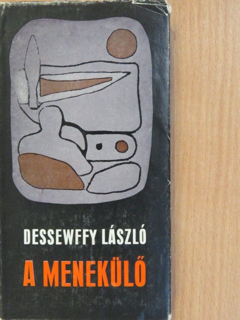Dessewffy László - A menekülő (dedikált példány) [antikvár]