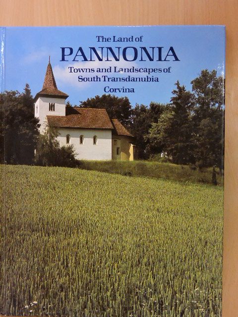 Tibor Tüskés - The Land of Pannonia [antikvár]