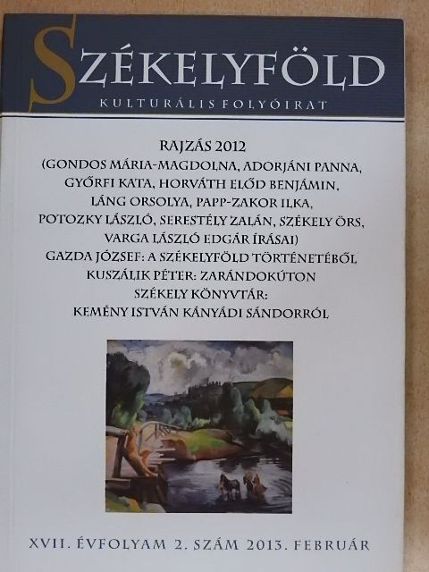 Farkas Wellmann Éva - Székelyföld 2013. február [antikvár]