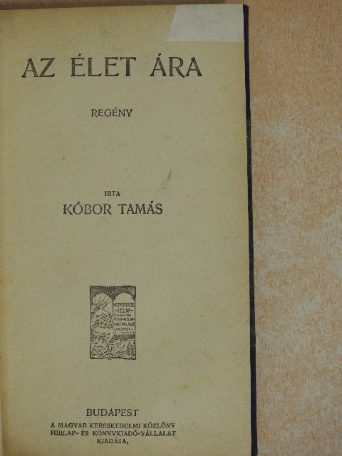Kóbor Tamás - Az élet ára [antikvár]