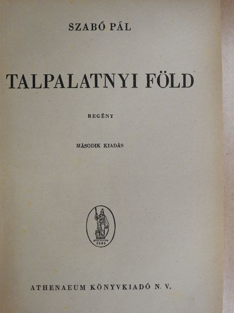 Szabó Pál - Talpalatnyi föld [antikvár]