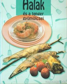 Várlaki Tibor - Halak és a tenger gyümölcsei [antikvár]