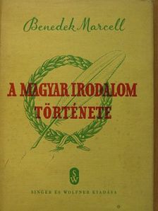 Benedek Marcell - A magyar irodalom története [antikvár]