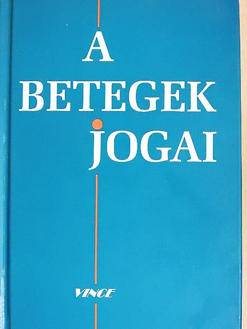Dr. Balló Róbert - A betegek jogai [antikvár]
