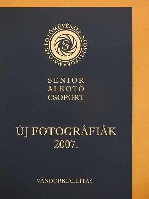 Új fotográfiák 2007. [antikvár]