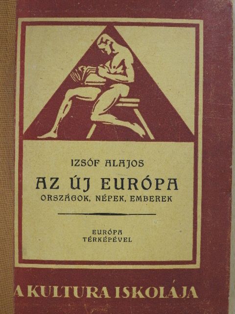 Izsóf Alajos - Az új Európa [antikvár]