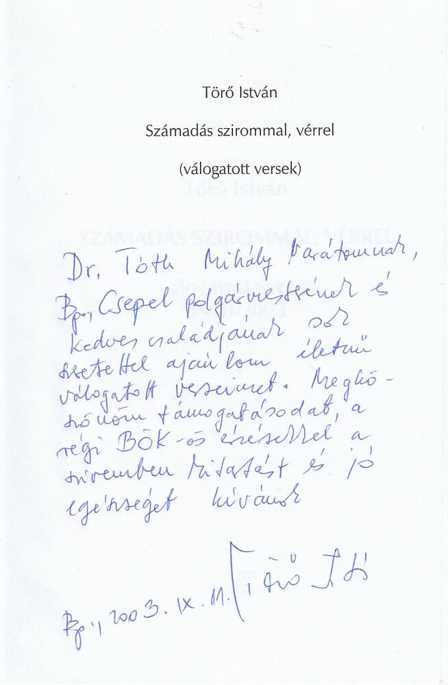 Törő István - Számadás szirommal, vérrel (dedikált) [antikvár]