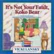 Vicki Lansky - It's Not Your Fault, Koko Bear [antikvár]