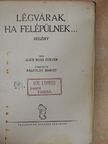 Alice Ross Colver - Légvárak, ha felépülnek... [antikvár]