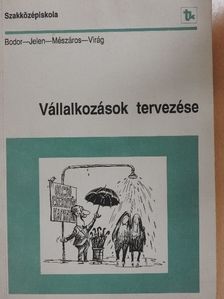Dr. Bodor Szabolcs - Vállalkozások tervezése [antikvár]