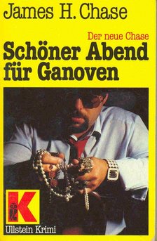 James Hadley Chase - Schöner Abend für Ganoven [antikvár]