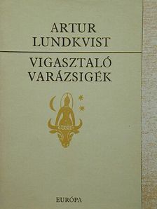 Artur Lundkvist - Vigasztaló varázsigék [antikvár]