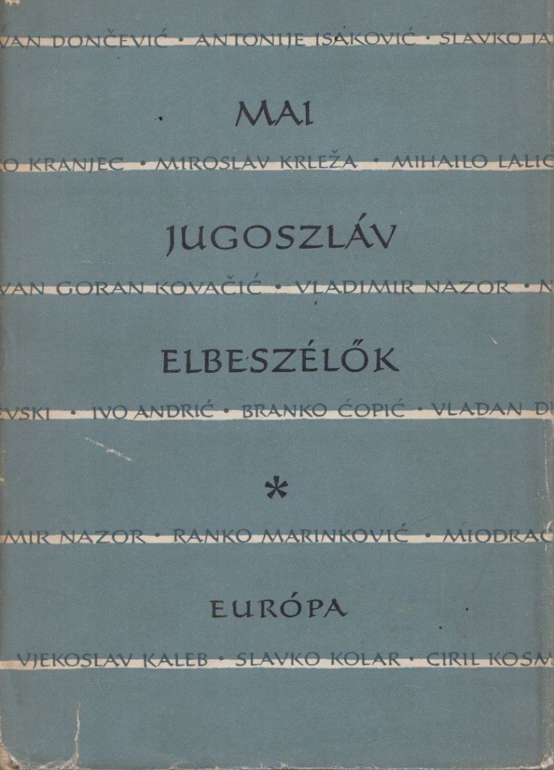 Vujicsics D. Sztoján - Mai jugoszláv elbeszélők [antikvár]