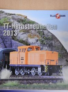 Tillig TT Bahn TT-Herbstneuheiten 2013 [antikvár]