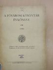 Dr. Hanskarl Erzsébet - A Fővárosi Könyvtár Évkönyve 1938.  [antikvár]