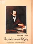 Dombóvári János - Pusztafedémestől Tállyáig (dedikált példány) [antikvár]