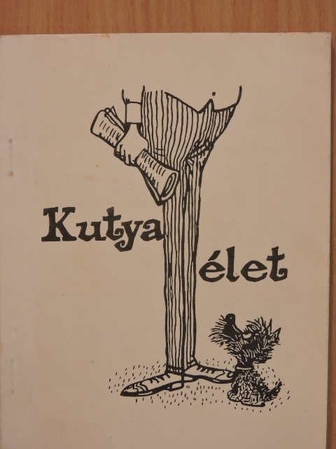Kutyaélet [antikvár]