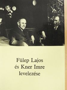 Fülep Lajos és Kner Imre levelezése [antikvár]