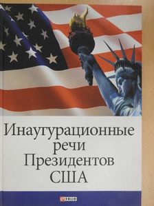 Az amerikai elnökök beiktatási beszédei (orosz nyelvű) [antikvár]