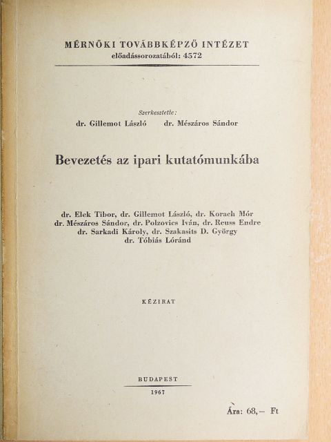 Dr. Elek Tibor - Bevezetés az ipari kutatómunkába [antikvár]