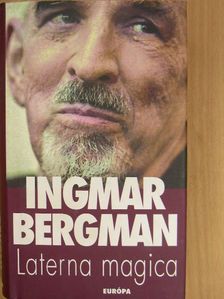 Ingmar Bergman - Laterna magica  [antikvár]