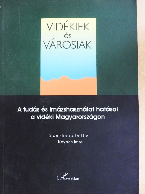Csurgó Bernadett - Vidékiek és városiak [antikvár]