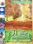 Pöltl Jánosné - A világ megváltozik [antikvár]