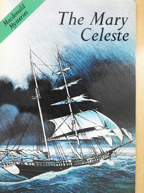 Rupert Furneaux - The Mary Celeste [antikvár]