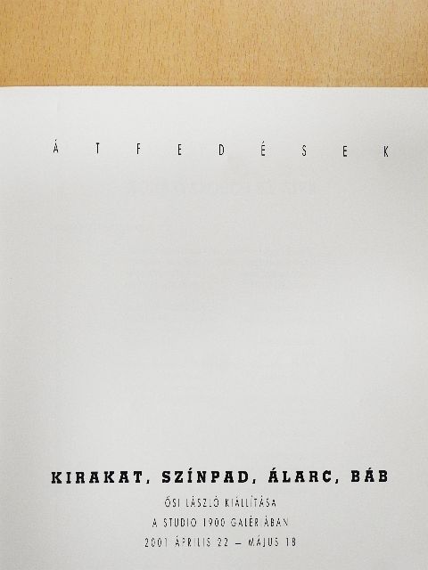 Beke Zsófia - Ősi László kiállítása - Kirakat, színpad, álarc, báb [antikvár]