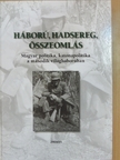 Bátonyi Gábor - Háború, hadsereg, összeomlás [antikvár]