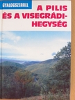 Dénes György - A Pilis és a Visegrádi-hegység [antikvár]