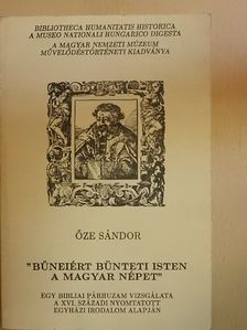 Őze Sándor - "Bűneiért bünteti Isten a magyar népet" [antikvár]