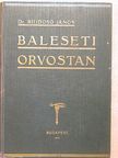Dr. Fleischmann László - Baleseti orvostan [antikvár]