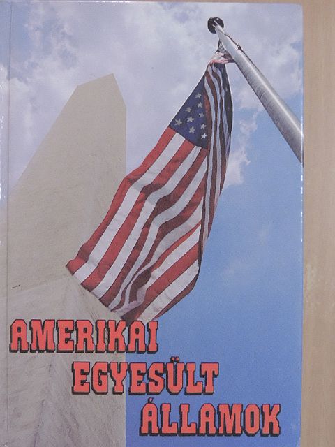 Kis Csaba - Amerikai Egyesült Államok [antikvár]