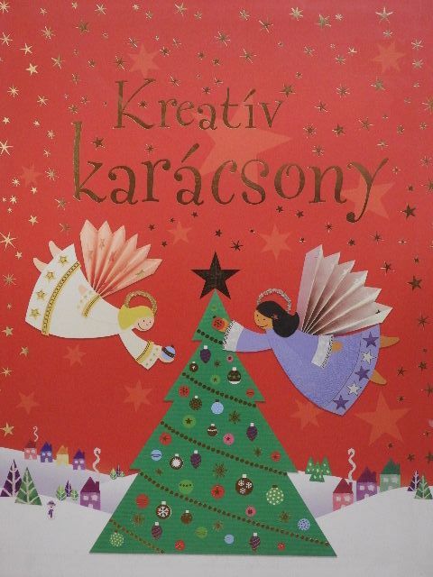 Fiona Watt - Kreatív karácsony [antikvár]