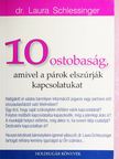 Dr. Laura Schlessinger - 10 ostobaság, amivel a párok elszúrják kapcsolatukat [antikvár]
