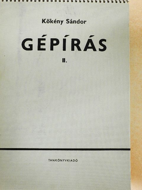 Kökény Sándor - Gépírás II. [antikvár]