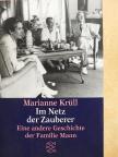 Marianne Krüll - Im Netz der Zauberer [antikvár]