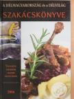 A Délmagyarország és a Délvilág szakácskönyve [antikvár]