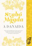 SZABÓ MAGDA - A Danaida [eKönyv: epub, mobi]