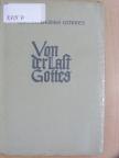 Ida Friederike Görres - Von der Last Gottes [antikvár]