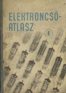 Magyari Béla - Elektroncső-atlasz I. [antikvár]