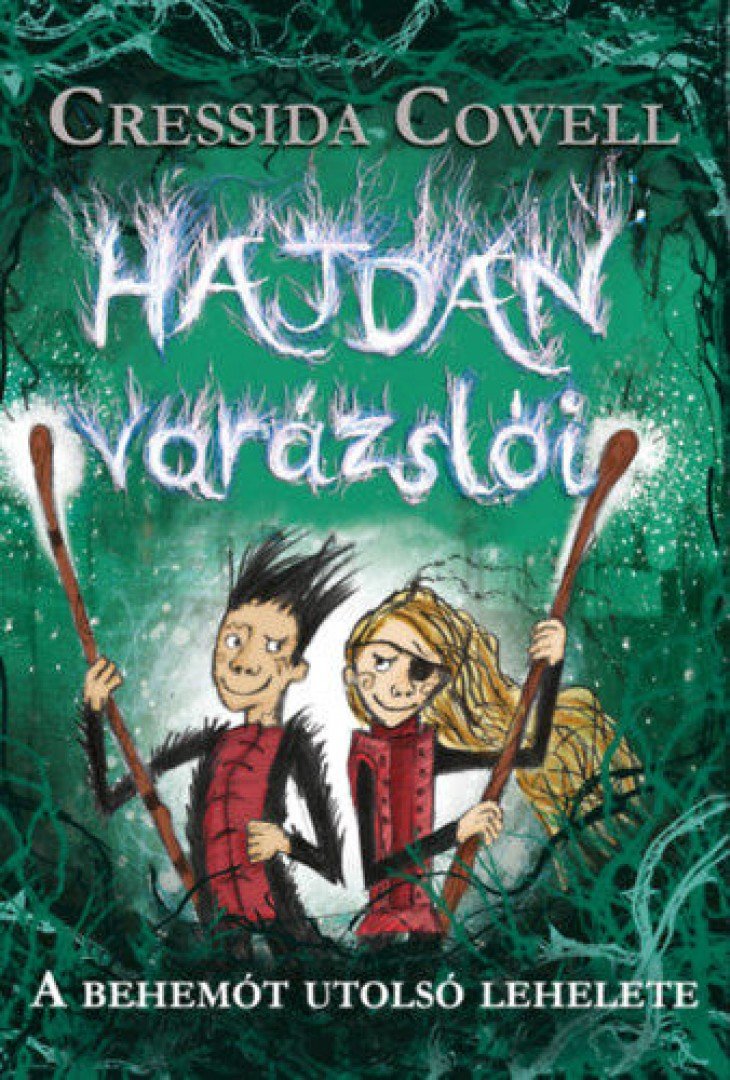 Cressida Cowell - Hajdan varázslói 2. - A behemót utolsó lehelete [antikvár]