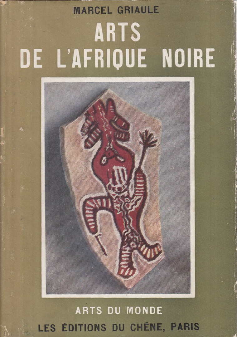 Marcel Griaule - Arts de L'Afrique Noire [antikvár]