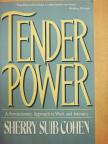 Sherry Suib Cohen - Tender Power [antikvár]