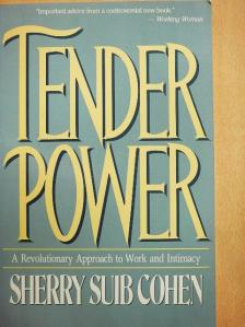 Sherry Suib Cohen - Tender Power [antikvár]