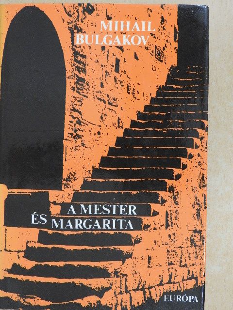 Mihail Bulgakov - A Mester és Margarita [antikvár]