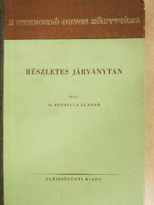 Dr. Petrilla Aladár - Részletes járványtan [antikvár]